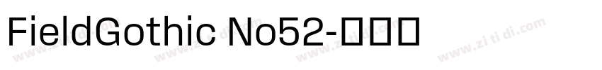 FieldGothic No52字体转换